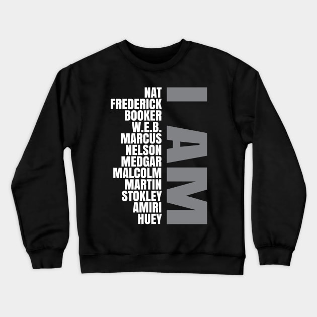 I Am A Strong Black Man Crewneck Sweatshirt by UrbanLifeApparel